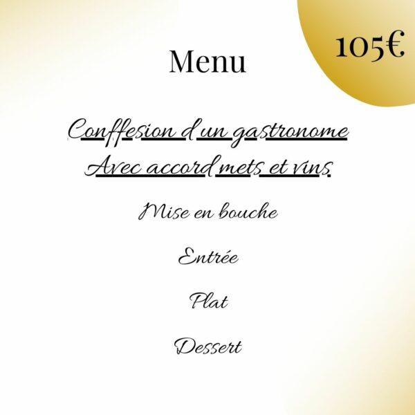 Menu Confession d'un Gastronome<br>avec accord mets et vins